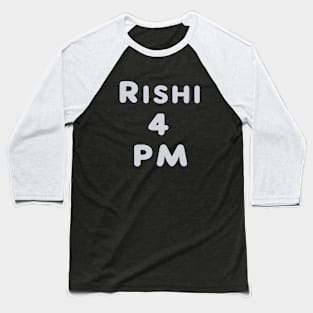 Rishi Sunak For Prime Minister Baseball T-Shirt